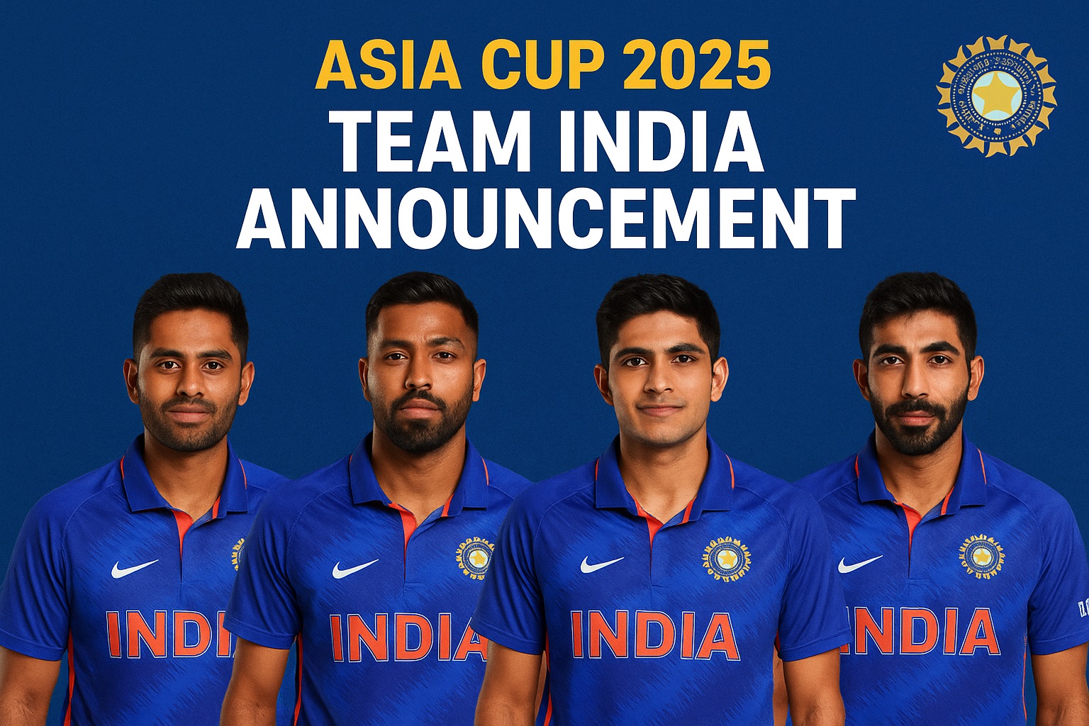 Asia Cup 2025 Team India Announcement