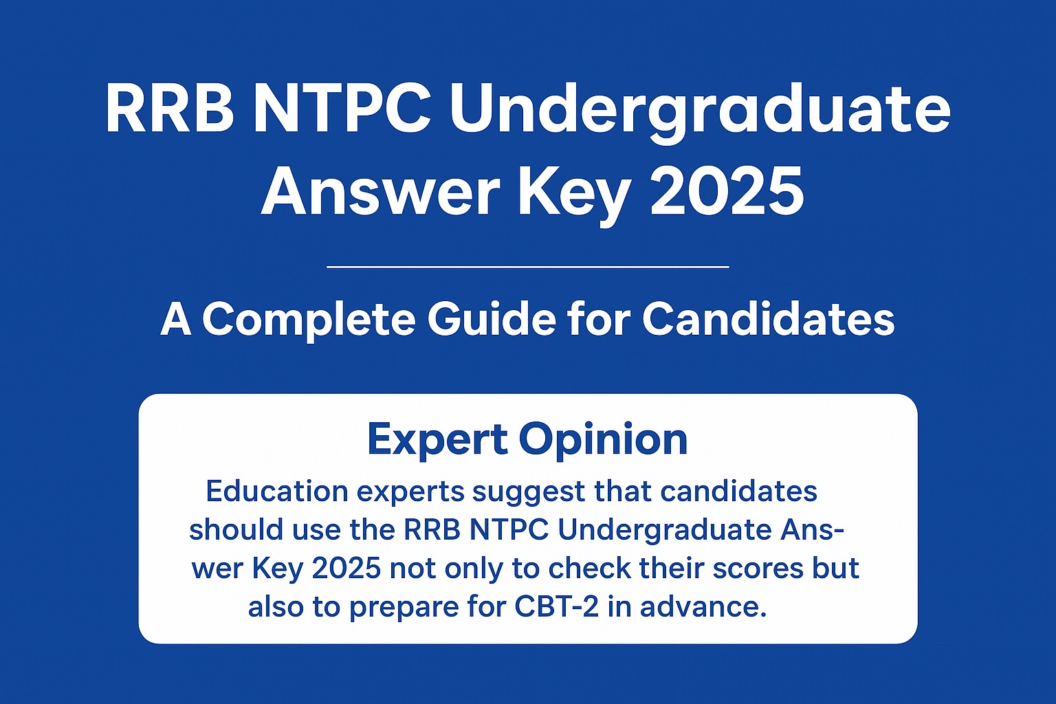 RRB NTPC Undergraduate Answer Key 2025